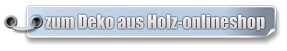 zum Deko aus Holz-onlineshop