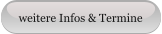 weitere Infos & Termine