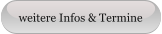 weitere Infos & Termine