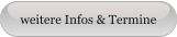 weitere Infos & Termine