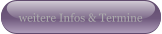 weitere Infos & Termine