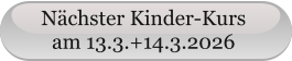 Nächster Kinder-Kurs am 13.3.+14.3.2026